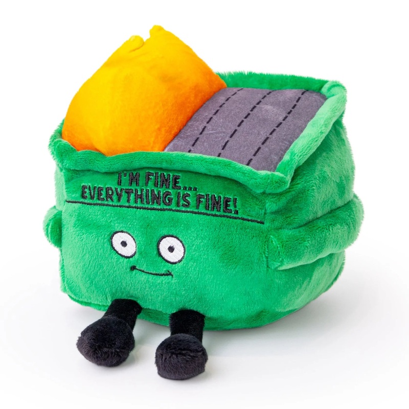I’m Fine – Everything is Fine Plush Dumpster Fire